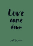 kerst poster Love came down